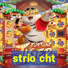 strio cht